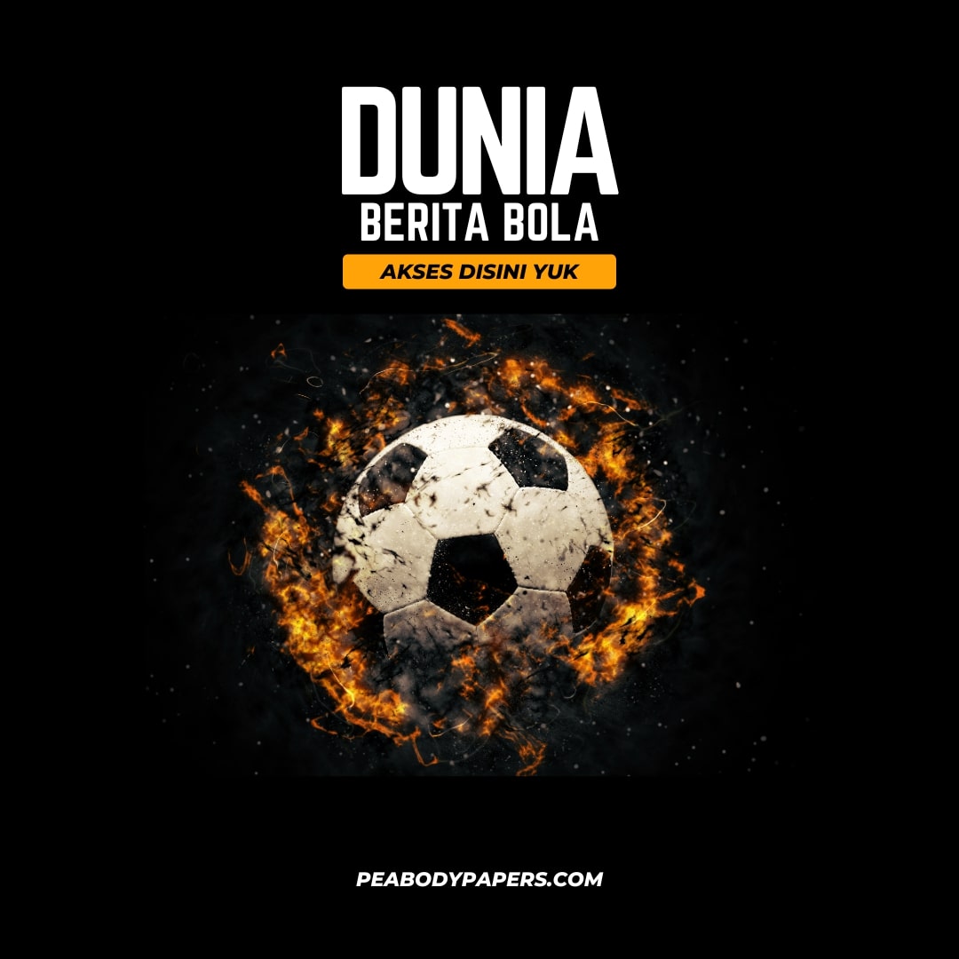 berita bola dunia