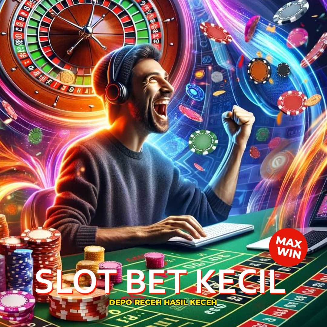 slot bet kecil